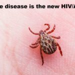 Lyme is the new HIV/AIDS